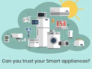 Can you trust your Smart appliances?